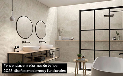 Tendencias en reformas de baños 2025: diseños modernos y funcionales